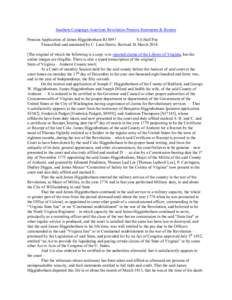 Southern Campaign American Revolution Pension Statements & Rosters Pension Application of James Higginbotham R15097 VA Half Pay Transcribed and annotated by C. Leon Harris. Revised 26 March[removed]The original of which t
