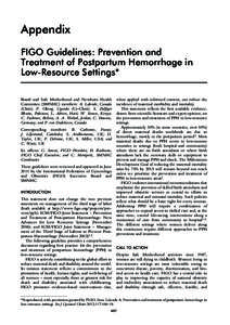 Appendix FIGO Guidelines: Prevention and Treatment of Postpartum Hemorrhage in Low-Resource Settings* Board and Safe Motherhood and Newborn Health Committee (SMNHC) members: A. Lalonde, Canada