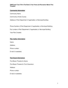 IDNR Small Town Fill-In-The-Blank 5-Year Parks and Recreation Master Plan Template Community Information Community Name: Community‟s Home County: