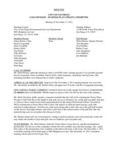 MINUTES CITY OF SAN DIEGO GOLF DIVISION – BUSINESS PLAN UPDATE COMMITTEE Meeting of November 17, 2011 Meeting location: City of San Diego Environmental Services Department