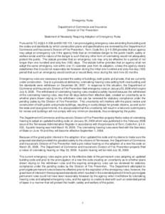 Emergency Rules Department of Commerce and Insurance Division of Fire Prevention Statement of Necessity Requiring Adoption of Emergency Rules Pursuant to T.C.A §§ [removed]and[removed], I am promulgating emergency rul