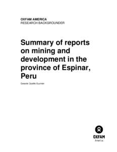 OXFAM AMERICA RESEARCH BACKGROUNDER Summary of reports on mining and development in the