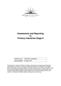 Assessment and Reporting in Primary Industries Stage 6 Effective from