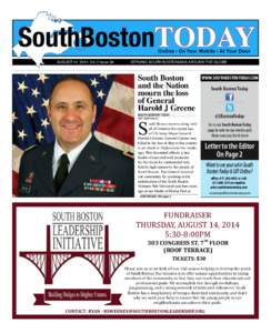 SouthBostonTODAY Online • On Your Mobile • At Your Door AUGUST 14, 2014: Vol.2 Issue 38		  SERVING SOUTH BOSTONIANS AROUND THE GLOBE