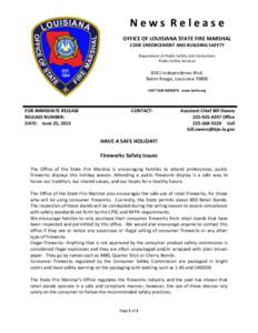 News Release OFFICE OF LOUISIANA STATE FIRE MARSHAL CODE ENFORCEMENT AND BUILDING SAFETY Department of Public Safety and Corrections Public Safety Services