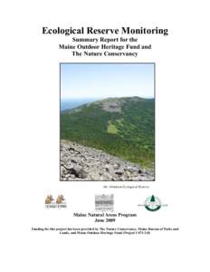Ecological Reserve Monitoring Summary Report for the Maine Outdoor Heritage Fund and The Nature Conservancy  Mt. Abraham Ecological Reserve