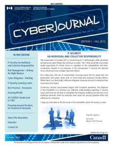 UNCLASSIFIED  Edition 1 – Fall 2012 IN THIS EDITION IT Security: An Individual