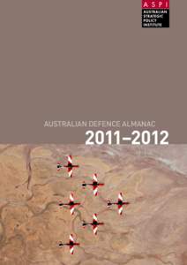 Australian defence Almanac  2011–2012 Raspal Khosa Raspal Khosa is the author of the ASPI Australian Defence Almanac