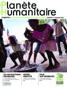 ©!SIF!/!Vali Faucheux!/!Haïti  X!HORS-SÉRIE 20 ANS DU SECOURS ISLAMIQUE FRANCE!//!GRATUIT!/!1er trimestreANS D’ACTIONS SOLIDAIRES