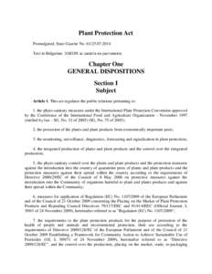 Plant Protection Act Promulgated, State Gazette NoText in Bulgarian: ЗАКОН за защита на растенията Chapter One GENERAL DISPOSITIONS