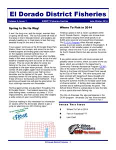 El Dorado District Fisheries Volume 6, Issue 1 KDWPT Fisheries Section  Late Winter 2014