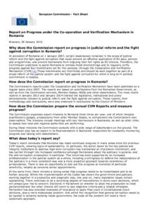 European Commission - Fact Sheet  Report on Progress under the Co-operation and Verification Mechanism in Romania Brussels, 28 January 2015