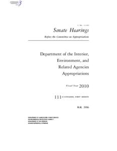 S. HRG. 111–849  Senate Hearings Before the Committee on Appropriations  Department of the Interior,