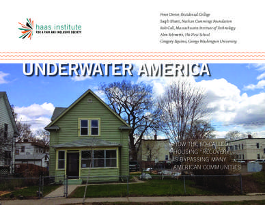 Real property law / Subprime mortgage crisis / Economy of the United States / Land law / Foreclosure / Zillow / Mortgage discrimination / Federal Housing Administration / Real estate / United States housing bubble / Mortgage