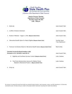 Board of Trustees’ Meeting Department of State Treasurer Thursday, August 28, 2014 5:00 – 7:00 p.m.  1. Welcome