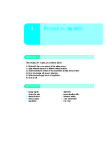 8  Personal selling skills OBJECTIVES After studying this chapter, you should be able to: