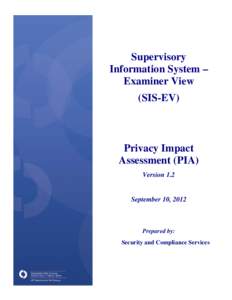 Supervisory Information System – Examiner View (SIS-EV)  Privacy Impact