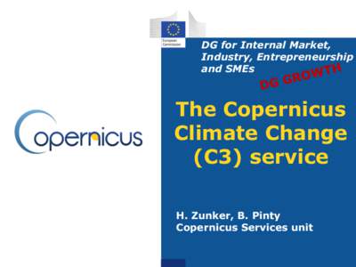 DG for Internal Market, Industry, Entrepreneurship and SMEs The Copernicus Climate Change