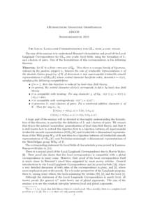 ARithmetische Geometrie OberSeminar ARGOS Sommersemester 2010 The Local Langlands Correspondence for GLn over p-adic fields The aim of the seminar is to understand Henniart’s formulation and proof of the Local