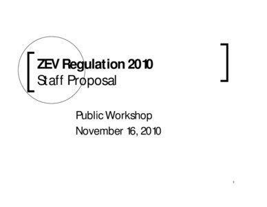 ZEV Regulation 2010 Staff Proposal Public Workshop