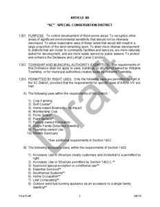 ARTICLE XII “SC” SPECIAL CONSERVATION DISTRICT[removed]PURPOSE. To control development of flood-prone areas. To recognize other areas of significant environmental sensitivity that should not be intensely developed. To 