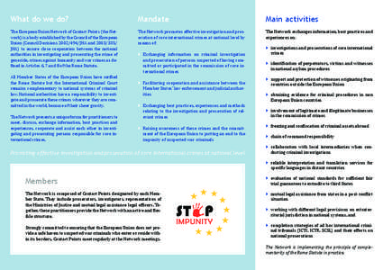 What do we do?  Mandate Main activities