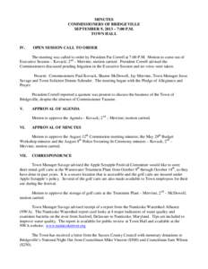 MINUTES COMMISSIONERS OF BRIDGEVILLE SEPTEMBER 9, 2013 – 7:00 P.M. TOWN HALL  IV.