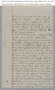 Agreement from Attorney George Murray to Morrison Foster (copy for Gordon & Son), July 3, 1889 Foster Hall Collection, CAM.FHC[removed], Center for American Music, University of Pittsburgh. Agreement from Attorney George