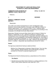 DEPARTMENT OF LABOR AND REGULATION DIVISION OF LABOR AND MANAGEMENT COMMUNICATIONS WORKERS OF AMERICA, LOCAL 7500 AFL-CIO,  HF No. 1 E, [removed]