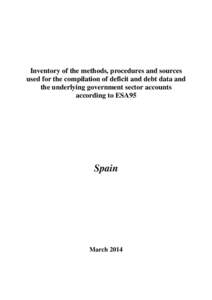 Inventory of the methods, procedures and sources used for the compilation of deficit and debt data and the underlying government sector accounts compiled according to ESA95