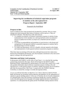 Committee for the Coordination of Statistical Activities SATenth Session 24 August 2007 Madrid, 10-11 September 2007 Item 7 of the provisional agenda