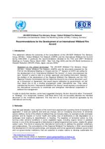 UNITED NATIONS UN-ISDR Wildland Fire Advisory Group / Global Wildland Fire Network 1 Coordinator and Secretariat: Global Fire Monitoring Center (GFMC), Freiburg, Germany  Recommendations for the Development of an Interna