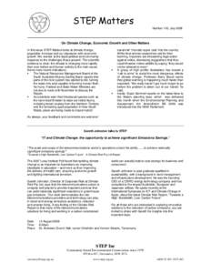 STEP Matters Number 145, July 2008 On Climate Change, Economic Growth and Other Matters In this issue STEP Matters looks at climate change, population increase and our obsession with economic