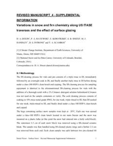 REVISED MANUSCRIPT_4 - SUPPLEMENTAL INFORMATION Variations in snow and firn chemistry along US ITASE traverses and the effect of surface glazing D. A. DIXON1, P. A. MAYEWSKI1, E. KOROTKIKH1, S. B. SNEED1, M. J. HANDLEY1,