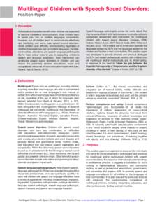 Specific language impairment / Multilingualism / Language delay / Audiology / Canadian Association of Speech-Language Pathologists and Audiologists / Speech disorder / Speech Pathology Australia / Speech sound disorder / Early childhood intervention / Medicine / Speech and language pathology / Health