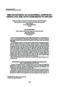 Bird Populations 10:68-78 © The Institute for Bird Populations 2010 BIRD MONITORING AT ZACKENBERG, NORTHEAST GREENLAND, 2008, WITH COMPARISON TO[removed]JANNIK HANSEN2, LARS HOLST HANSEN AND NIELS MARTIN SCHMIDT