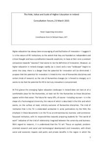 The Role, Value and Scale of Higher Education in Ireland Consultation Forum, 23 March 2015 Panel: Supporting Innovation Contribution from Dr Richard Hayes, WIT