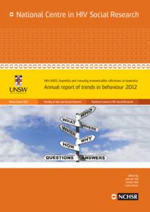 National Centre in HIV Social Research  HIV/AIDS, hepatitis and sexually transmissible infections in Australia Annual report of trends in behaviour 2012 Never Stand Still