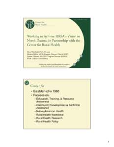 Rural health / Office of Rural Health Policy / Year of birth missing / Health Resources and Services Administration / Mary Wakefield