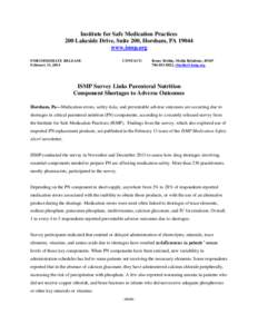 Institute for Safe Medication Practices 200 Lakeside Drive, Suite 200, Horsham, PA[removed]www.ismp.org FOR IMMEDIATE RELEASE February 13, 2014