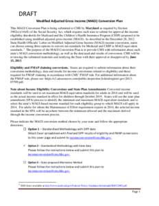 Medicaid / Health care / Federal Medical Assistance Percentages / Health / Medicine / Public administration / Federal assistance in the United States / Healthcare reform in the United States / Presidency of Lyndon B. Johnson