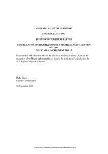 AUSTRALIAN CAPITAL TERRITORY ELECTORAL ACT 1992 REGISTER OF POLITICAL PARTIES CANCELLATION OF REGISTRATION OF A POLITICAL PARTY, SECTION 98 – 2001 NOTIFIABLE INSTRUMENT[removed]