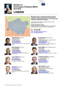 Members of the European Parliament (MEPs[removed]LONDON MEPs are elected on a regional basis which means that