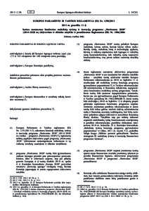 2013 m. gruodžio 11 d. Europos Parlamento ir Tarybos reglamentas (ES) Nr, kuriuo nustatomos bendrosios mokslinių tyrimų ir inovacijų programos Horizontas–2020 m.) dalyvavimo ir sklaidos taisyk