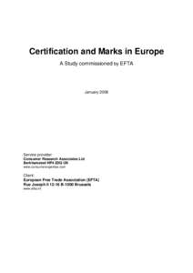 Certification and Marks in Europe A Study commissioned by EFTA January[removed]Service provider: