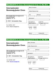 MELDEKARTE 24. Intern. Rennsteig-Junior Cross 21. MaiInternationaler Rennsteig-Junior Cross  Name, Vorname