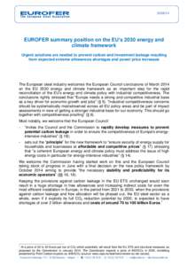 [removed]EUROFER summary position on the EU’s 2030 energy and climate framework Urgent solutions are needed to prevent carbon and investment leakage resulting from expected extreme allowances shortages and power price