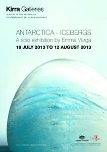 ANTARCTICA - ICEBERGS A solo exhibition by Emma Varga 18 JULY 2013 TO 12 AUGUST 2013 Pictured: Iceberg#2 (detail) by Emma Varga