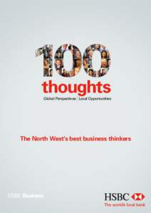 thoughts Global Perspectives Local Opportunities The North West’s best business thinkers  100thoughts