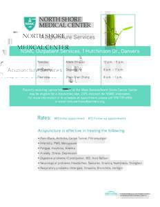 Acupuncture Services NSMC Outpatient Services, 1 Hutchinson Dr., Danvers Tuesday Adele Strauss